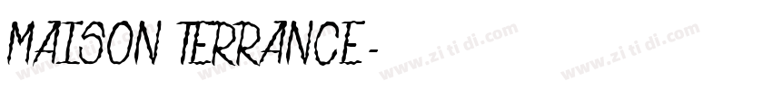 MAISON TERRANCE字体转换